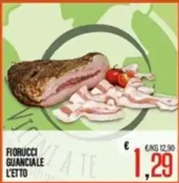 Supermercati EffePiù Fiorucci guanciale offerta