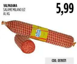 Carico Cash & Carry Valpadana Salame Milano offerta