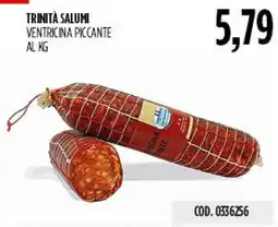 Carico Cash & Carry Trinità Salumi Ventricina Piccante offerta