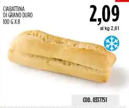 Carico Cash & Carry Ciabattina di grano duro offerta