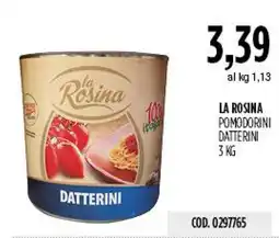 Carico Cash & Carry La Rosina pomodorini datterini offerta