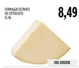 Carico Cash & Carry Formaggio retinato offerta