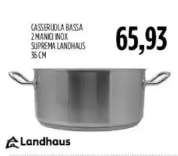 Carico Cash & Carry Casseruola bassa Suprema Landhaus offerta