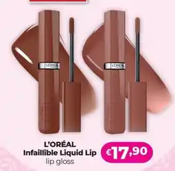La Saponeria L'ORÉAL Infaillible Liquid Lip lip gloss offerta