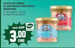 Panorama Filetti di tonno al naturale o sottolio Asdomar offerta