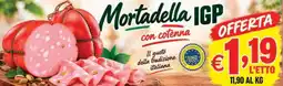 èccoMI Mortadella IGP con cotenna offerta