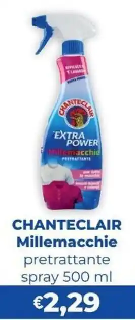 Chanteclair Millemacchie pretrattante