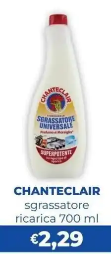 La Saponeria Chanteclair sgrassatore universale offerta