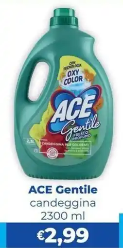 La Saponeria ACE Gentile candeggina offerta