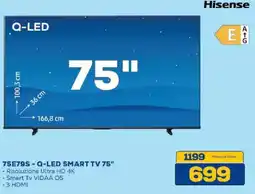 Euronics Bruno Hisense 75E79S - Q-LED SMART TV 75" offerta
