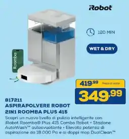 Euronics Bruno iRobot Aspirapolvere Robot 2in1 Roomba Plus 415 offerta