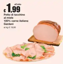 Sì con te Market Petto di tacchino al miele Gardani offerta