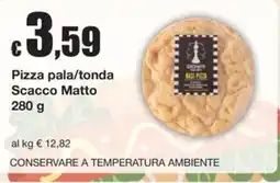 Sì con te Market Pizza pala/tonda Scacco Matto offerta
