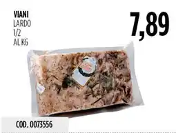 Carico Cash & Carry Viani lardo offerta