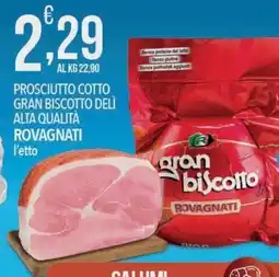 Iper Romagnolo Prosciutto cotto gran biscotto delì Rovagnati offerta