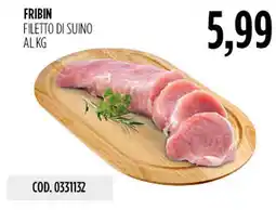 Carico Cash & Carry Fribin filetto di suino offerta