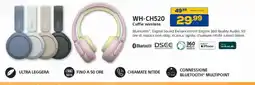 Euronics Bruno Sony Cuffie wireless offerta
