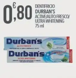 Iper Romagnolo Durban's dentifricio active/alito fresco/ultra whitening offerta