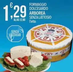 Iper Romagnolo Formaggio Dolcesardo Arborea senza lattosio offerta