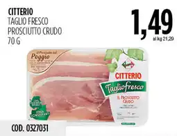 Carico Cash & Carry Citterio Taglio fresco prosciutto crudo offerta