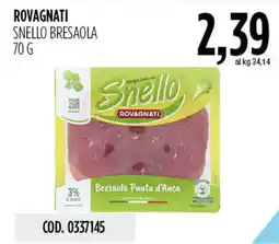 Carico Cash & Carry Snello Bresaola Punta d'Anca offerta