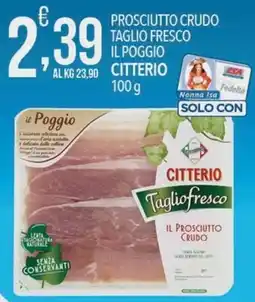 Iper Romagnolo Prosciutto crudo taglio fresco il poggio citterio offerta