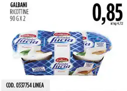 Carico Cash & Carry Galbani ricottine offerta