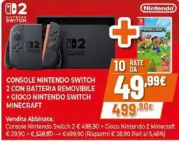 Expert Console Nintendo Switch 2 con batteria rimovibile + Gioco Nintendo Switch Minecraft offerta