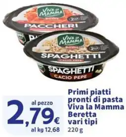 Sigma Primi piatti pronti di pasta Viva la Mamma Beretta offerta