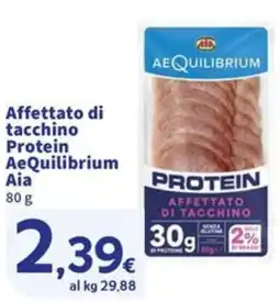 Sigma Affettato di tacchino Protein AeQuilibrium Aia offerta