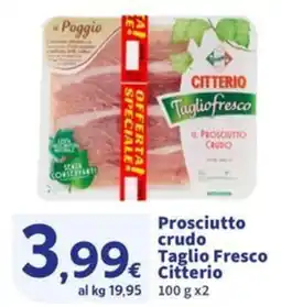 Sigma Prosciutto crudo Taglio Fresco Citterio offerta