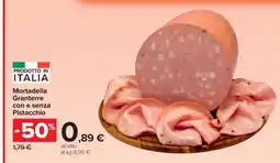 Carrefour Mortadella Granterre con e senza Pistacchio offerta