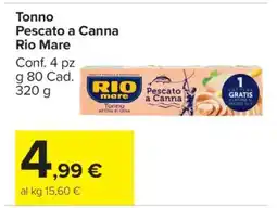Carrefour Tonno Pescato a Canna Rio Mare offerta