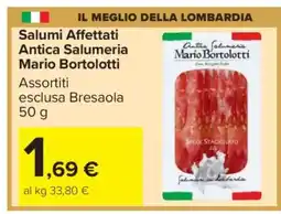 Carrefour Salumi Affettati Antica Salumeria Mario Bortolotti offerta