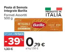 Carrefour PASTA DI SEMOLA INTEGRALE BARILLA offerta