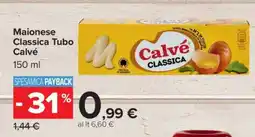 Carrefour Maionese Classica Tubo Calvé offerta