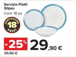 Carrefour Servizio Piatti Stipes offerta