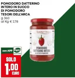 Pam Pomodoro datterino intero di pomodoro Tesori dell'Arca offerta