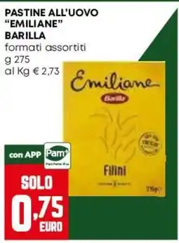 Pam Pastine all'uovo Emiliane Barilla offerta