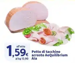Sigma Petto di tacchino arrosto AeQuilibrium Aia offerta