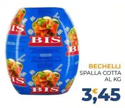 Moderna Bechelli spalla cotta offerta