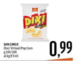 Emisfero San Carlo Dixi/Virtual/Pop Corn offerta