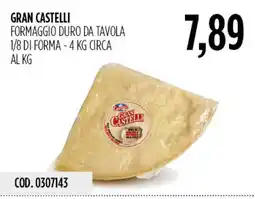 Carico Cash & Carry Gran Castelli formaggio duro da tavola offerta