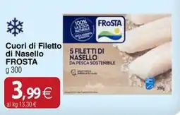 Docks Cash&Carry Cuori di Filetto di Nasello FROSTA offerta