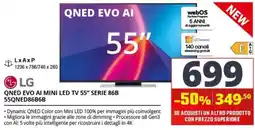 Comet LG QNED EVO AI MINI LED TV 55" SERIE 86B offerta
