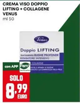Pam Crema viso doppio lifting + collagene Venus offerta
