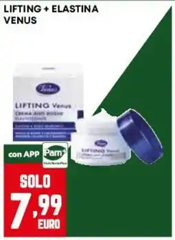 Pam Lifting Venus offerta