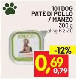 Centro Commerciale Discount 101 DOG Paté di pollo / manzo offerta