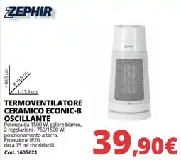 Brico Io ZEPHIR Termoventilatore Ceramico ECONIC-B Oscillante offerta
