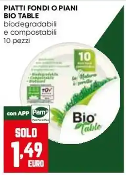 Pam Piatti fondi o piani bio table offerta